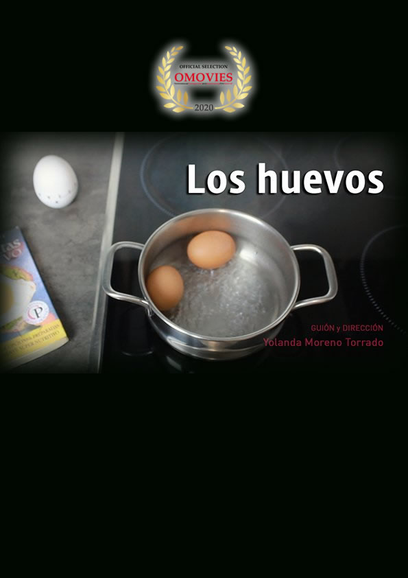 Los Huevos – Director Yolanda Moreno Torrado 20 DEC