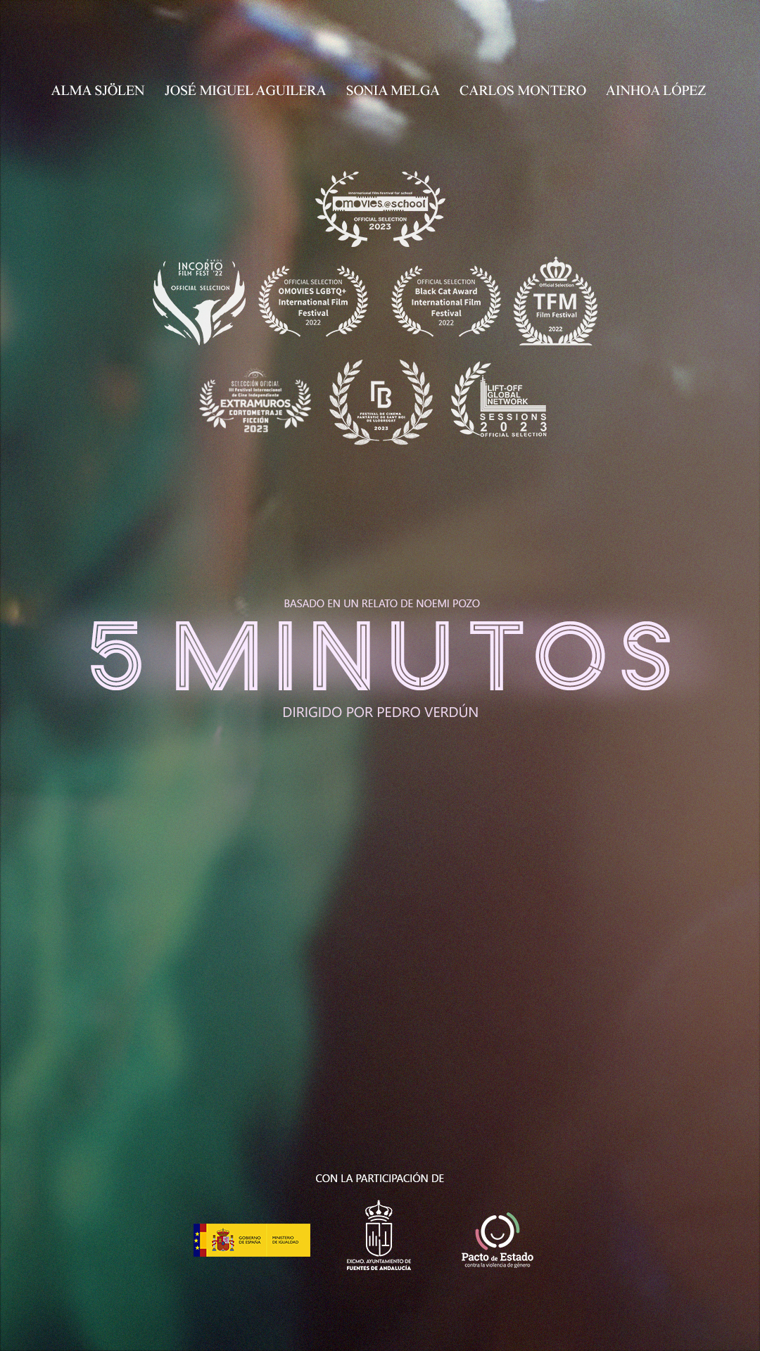 OFFICIAL SELECTION: 5 MINUTOS dir.Pedro Verdún